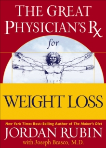 The Great Physician's Rx for Weight Loss