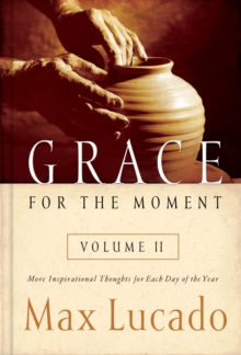 Grace for the Moment Volume II, Ebook : More Inspirational Thoughts for Each Day of the Year