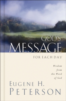 God's Message for Each Day : Wisdom from the Word of God