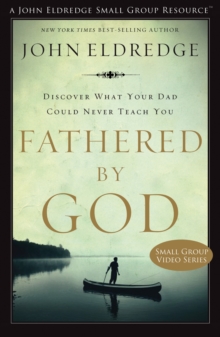 Fathered by God Small Group Video Series