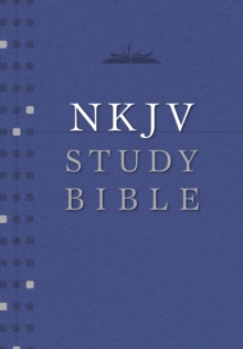NKJV Study Bible, Hardcover : Second Edition, Hardback Book NKJV Study Bible, Hardcover : Second Edition, Hardback Book