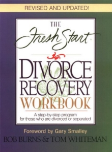 The Fresh Start Divorce Recovery Workbook