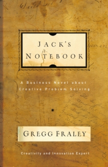 Jack's Notebook : A business novel about creative problem solving