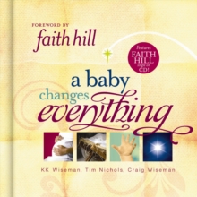 A Baby Changes Everything : Includes CD single by Faith Hill