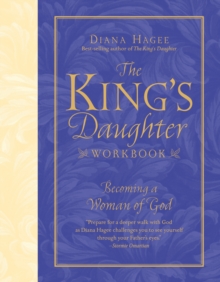 The King's Daughter Workbook : Becoming a Woman of God