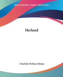 Herland, Paperback / softback Book Herland, Paperback / softback Book