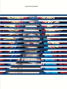 The Fashion World of Jean Paul Gaultier: From the Sidewalk to the Catwalk, Hardback Book The Fashion World of Jean Paul Gaultier: From the Sidewalk to the Catwalk, Hardback Book