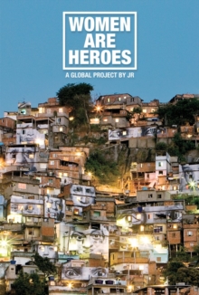 Women are Heroes, Hardback Book Women are Heroes, Hardback Book
