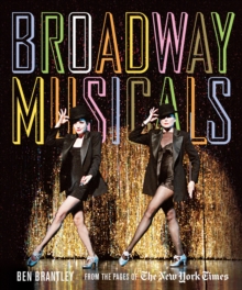 Broadway Musicals, Hardback Book Broadway Musicals, Hardback Book