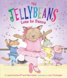The Jellybeans Love to Dance, Paperback / softback Book The Jellybeans Love to Dance, Paperback / softback Book