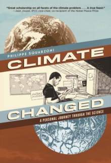 Climate Changed:A Personal Journey Through the Science, Paperback Book Climate Changed:A Personal Journey Through the Science, Paperback Book
