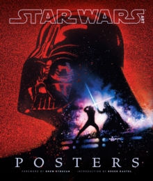 Star Wars Art: Posters, Hardback Book Star Wars Art: Posters, Hardback Book