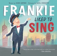 Frankie Liked to Sing, Hardback Book Frankie Liked to Sing, Hardback Book