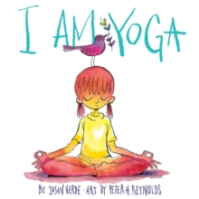 I Am Yoga, Hardback Book I Am Yoga, Hardback Book