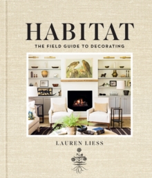 Habitat : The Field Guide to Decorating