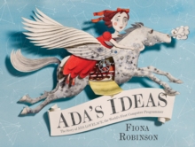 Ada's Ideas: The Story of Ada Lovelace, the World's First Compute : "The Story of Ada Lovelace, the World's First Computer Programmer", Hardback Book Ada's Ideas: The Story of Ada Lovelace, the World's First Compute : "The Story of Ada Lovelace, the World's First Computer Programmer", Hardback Book