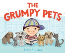 The Grumpy Pets, Hardback Book The Grumpy Pets, Hardback Book