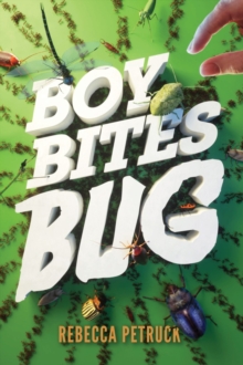 Boy Bites Bug, Hardback Book Boy Bites Bug, Hardback Book