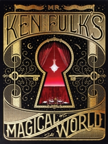 Mr. Ken Fulk's Magical World, Hardback Book Mr. Ken Fulk's Magical World, Hardback Book