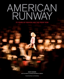 American Runway : 75 Years of Fashion and the Front Row