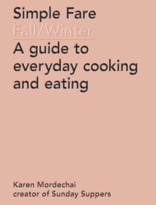Simple Fare : Fall and Winter, Paperback Book Simple Fare : Fall and Winter, Paperback Book