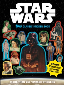 Star Wars Topps Classic Sticker Book, Paperback / softback Book Star Wars Topps Classic Sticker Book, Paperback / softback Book