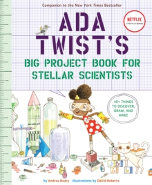 Ada Twist's Big Project Book for Stellar Scientists, Paperback / softback Book Ada Twist's Big Project Book for Stellar Scientists, Paperback / softback Book