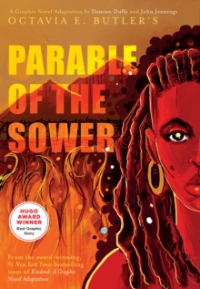 Parable of the Sower : A Graphic Novel Adaptation, Hardback Book Parable of the Sower : A Graphic Novel Adaptation, Hardback Book