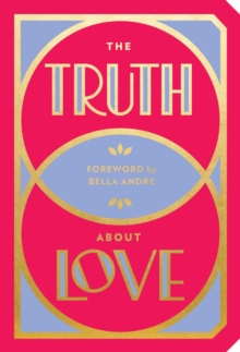The Truth About Love, Paperback / softback Book The Truth About Love, Paperback / softback Book