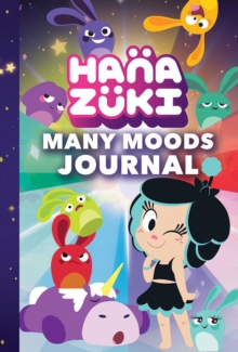 Hanazuki Many Moods Journal, Notebook / blank book Book Hanazuki Many Moods Journal, Notebook / blank book Book