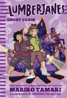 Lumberjanes: Ghost Cabin (Lumberjanes #4), Hardback Book Lumberjanes: Ghost Cabin (Lumberjanes #4), Hardback Book