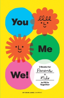 You, Me, We! (Set of 2 Fill-in Books) : 2 Books for Parents and Kids to Fill in Together, Notebook / blank book Book You, Me, We! (Set of 2 Fill-in Books) : 2 Books for Parents and Kids to Fill in Together, Notebook / blank book Book