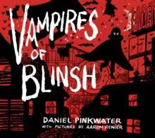 Vampires of Blinsh, Hardback Book Vampires of Blinsh, Hardback Book