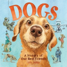 Dogs : A History of Our Best Friends