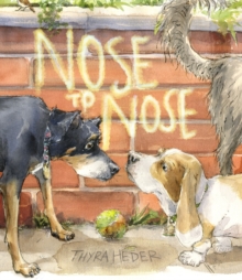 Nose to Nose : A Picture Book