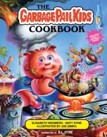 The Garbage Pail Kids Cookbook