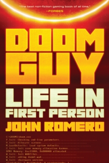 Doom Guy : Life in First Person