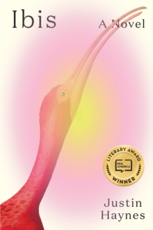 Ibis : A Novel