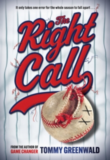 The Right Call : A Game Changer Novel