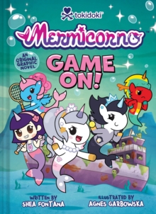 Mermicorno: GAME ON! : An Early Graphic Novel