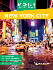 Michelin Travel Guides Short Stays: New York City : Fully Updated and Includes Detachable Map