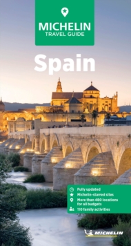 Michelin Travel Guides: Spain : Fully Updated