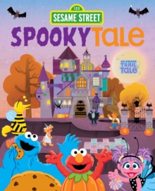 Sesame Street SpookyTale (An Abrams Trail Tale) : A Halloween Visit to Counts Castle