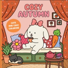Cozy Autumn : A Cute & Cozy Coloring Book