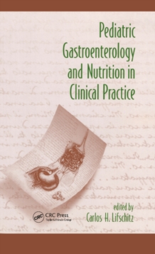 Pediatric Gastroenterology and Nutrition in Clinical Practice