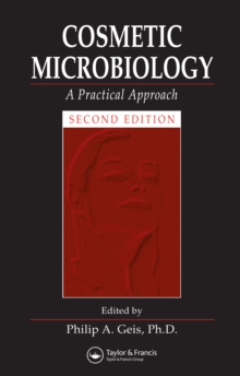 Cosmetic Microbiology : A Practical Approach