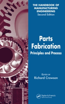 Parts Fabrication : Principles and Process