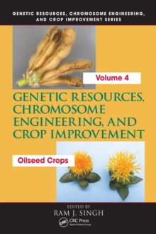 Genetic Resources, Chromosome Engineering, and Crop Improvement : Oilseed Crops, Volume 4