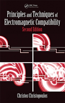 Principles and Techniques of Electromagnetic Compatibility, PDF eBook Principles and Techniques of Electromagnetic Compatibility, PDF eBook