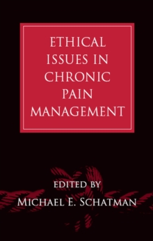 Ethical Issues in Chronic Pain Management